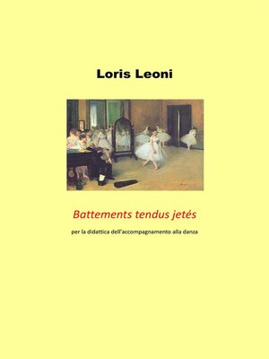 cover image of Battements tendus jetés per la didattica dell'accompagnamento alla danza